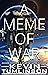 A Meme of War