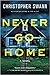Never Go Home