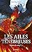 Soeurs de sang - tome 3 Les Ailes ténébreuses (French Edition)