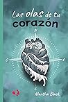 Las olas de tu corazón by Martha Black