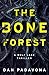 The Bone Forest (Wolf Lake #10)