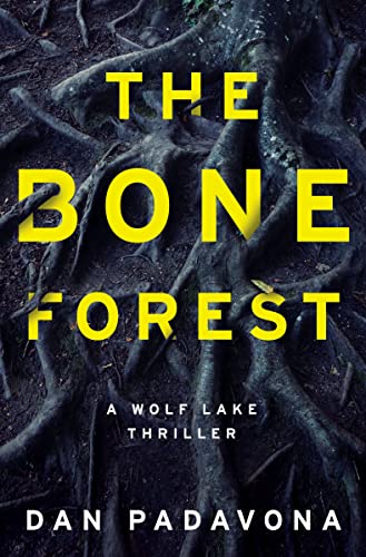 The Bone Forest (Wolf Lake #10)