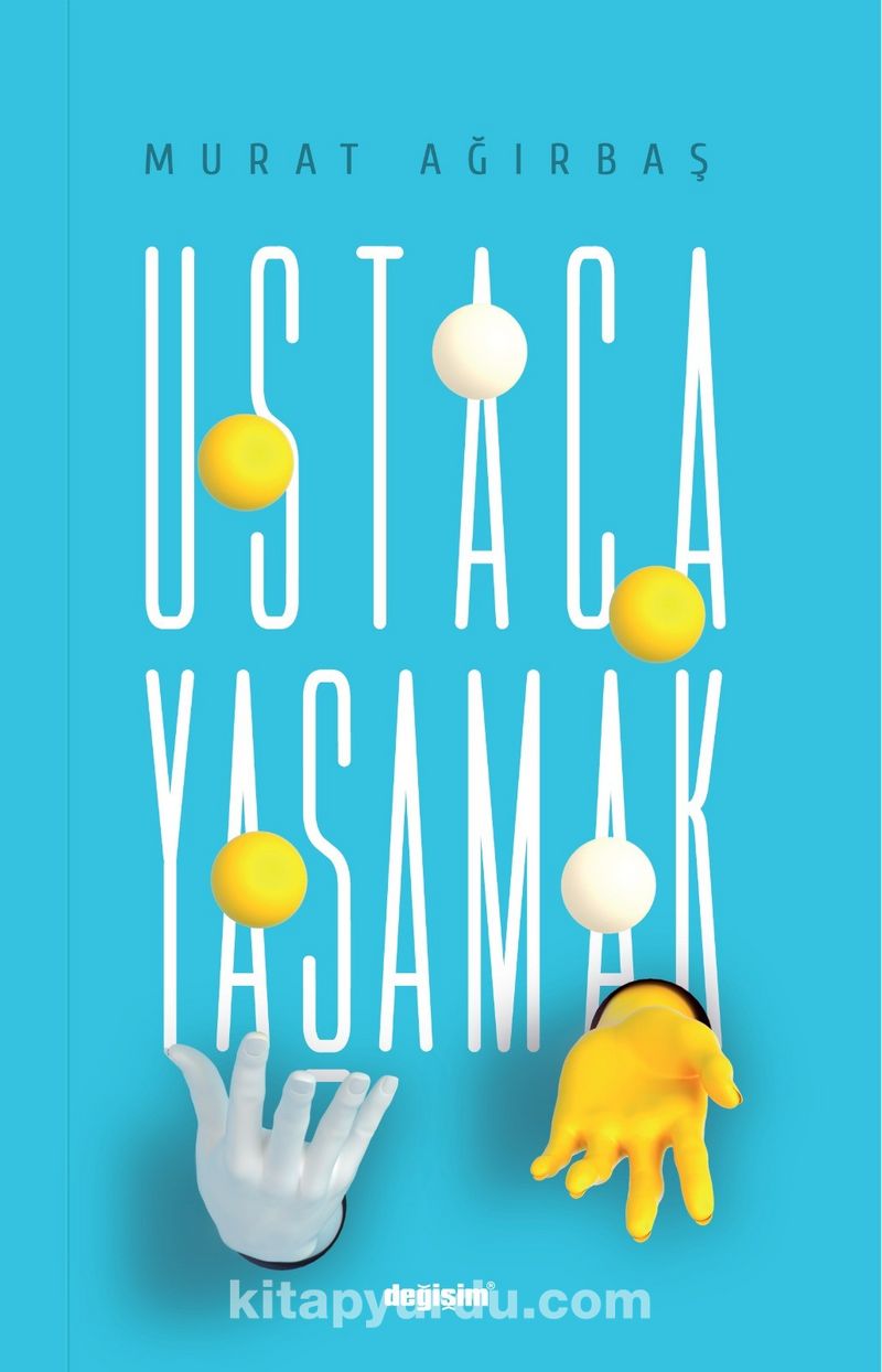 ustaca yaşamak (Unknown Binding)