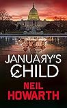 January's Child: Robert Walker - Spy Thriller