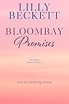 Bloombay Promises by Lilly Beckett