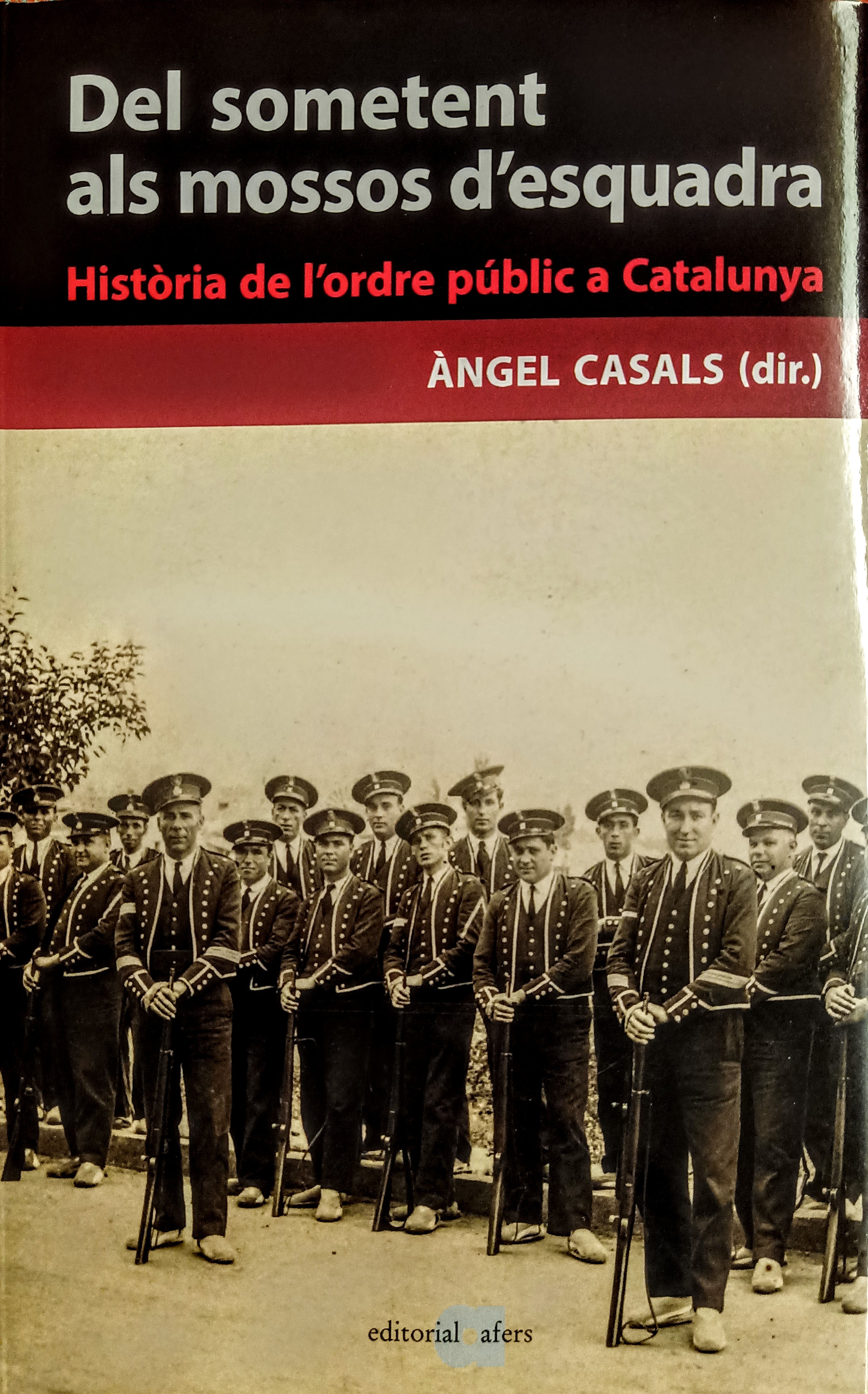 Del sometent als mossos d'esquadra. Història de l'ordre públic a Catalunya (Paperback)
