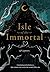 Isle of The Immortal