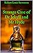 Strange Case of Dr Jekyll and Mr Hyde