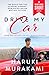 Drive My Car by Haruki Murakami Drive My Car by Haruki Murakami