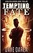 Tempting Fate: A Multiple Ending Legal Thriller
