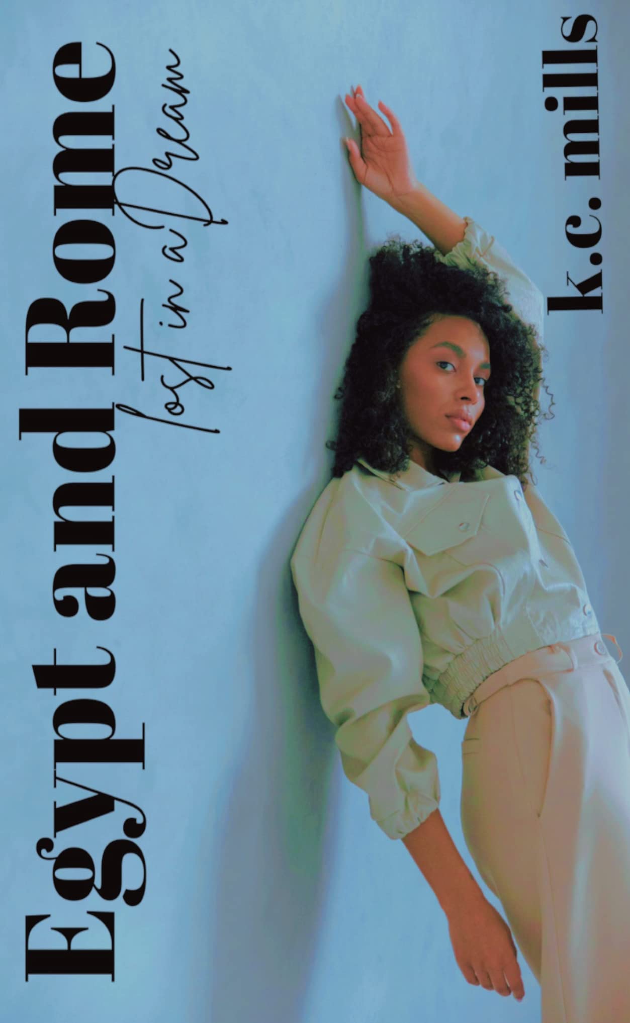 Egypt and Rome: Lost In A Dream: (Book 1-2)