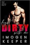 Fight Dirty With Me