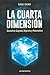 La cuarta dimension