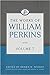 The Works of William Perkin...
