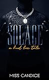 Solace: A Hood Love Tale