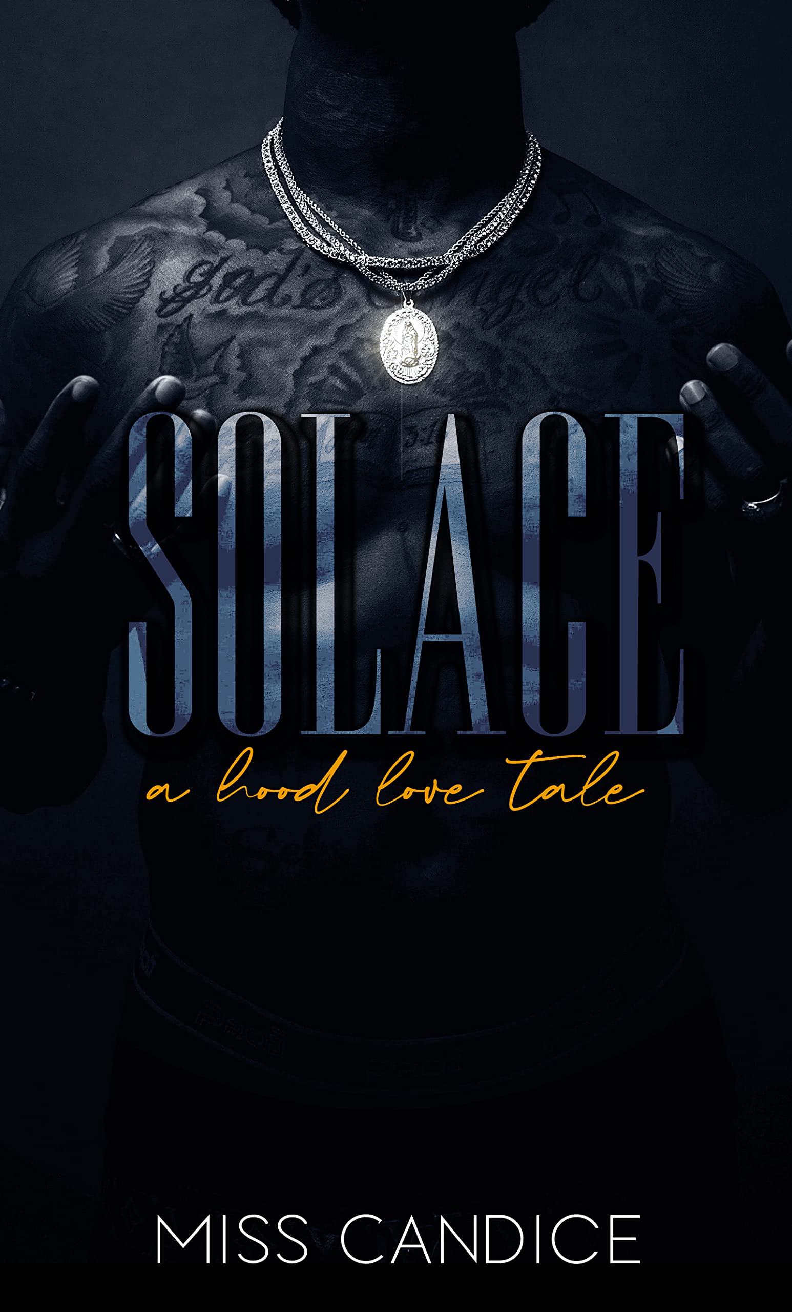 Solace: A Hood Love Tale (Kindle Edition)