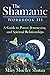 The Shamanic Workbook III: ...