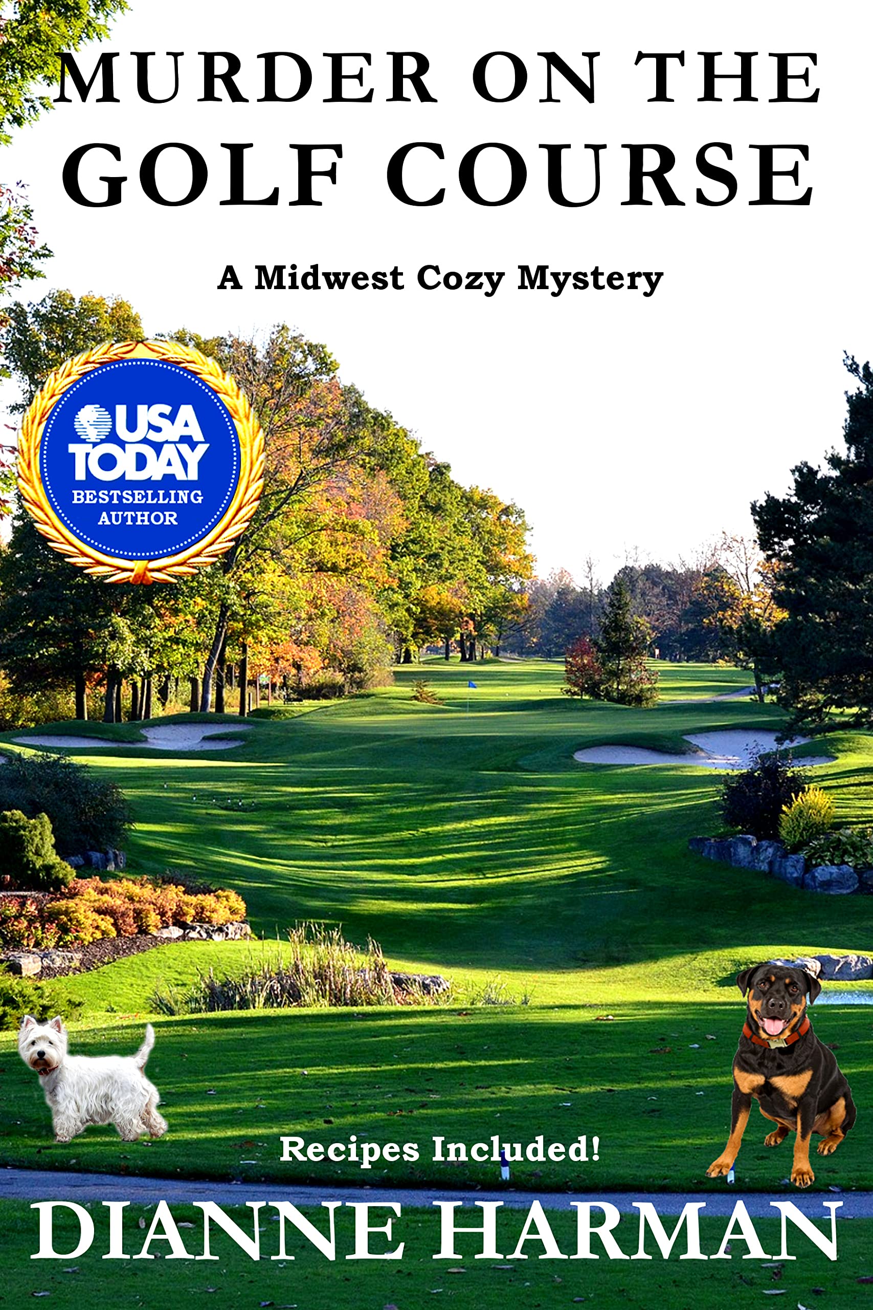 Murder on the Golf Course: A Midwest Cozy Mystery (Kindle Edition)