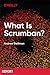 What is Scrumban? by Andrew Stellman
