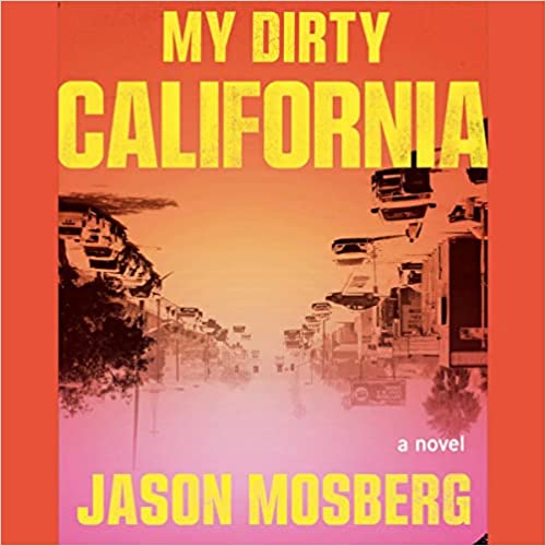My Dirty California