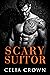 Scary Suitor