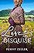 Love in Disguise by Penny Zeller