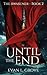 Until the End (The Awakener #2)