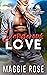 Dangerous Love (Pine Creek #1)