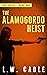 The Alamogordo Heist (She D...
