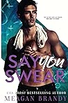 Say You Swear