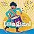 Imagine!: Rhymes of Hope to...
