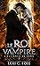 Le Roi vampire (L’Alliance de sang, #5)