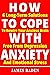 HOW TO COPE WITH ANXIETY: 6...