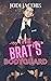 The Brats Bodyguard: Spicy ...