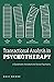 Transactional Analysis in Psychotherapy: A Systematic Individual and Social Psychiatry