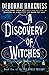 A Discovery of Witches by Deborah Harkness