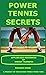 POWER TENNIS SECRETS: BIO M...