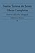Santa Teresa de Jesús: Obras completas (nueva edición integral): precedido de la biografia del autor (biblioteca iberica nº 40) (Spanish Edition)