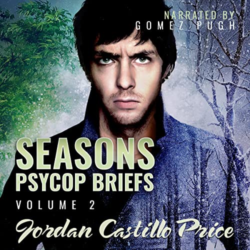 Seasons: PsyCop Briefs, Volume 2