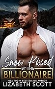 Snow Kissed by the Billionaire