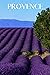 Provence: Provence travel n...