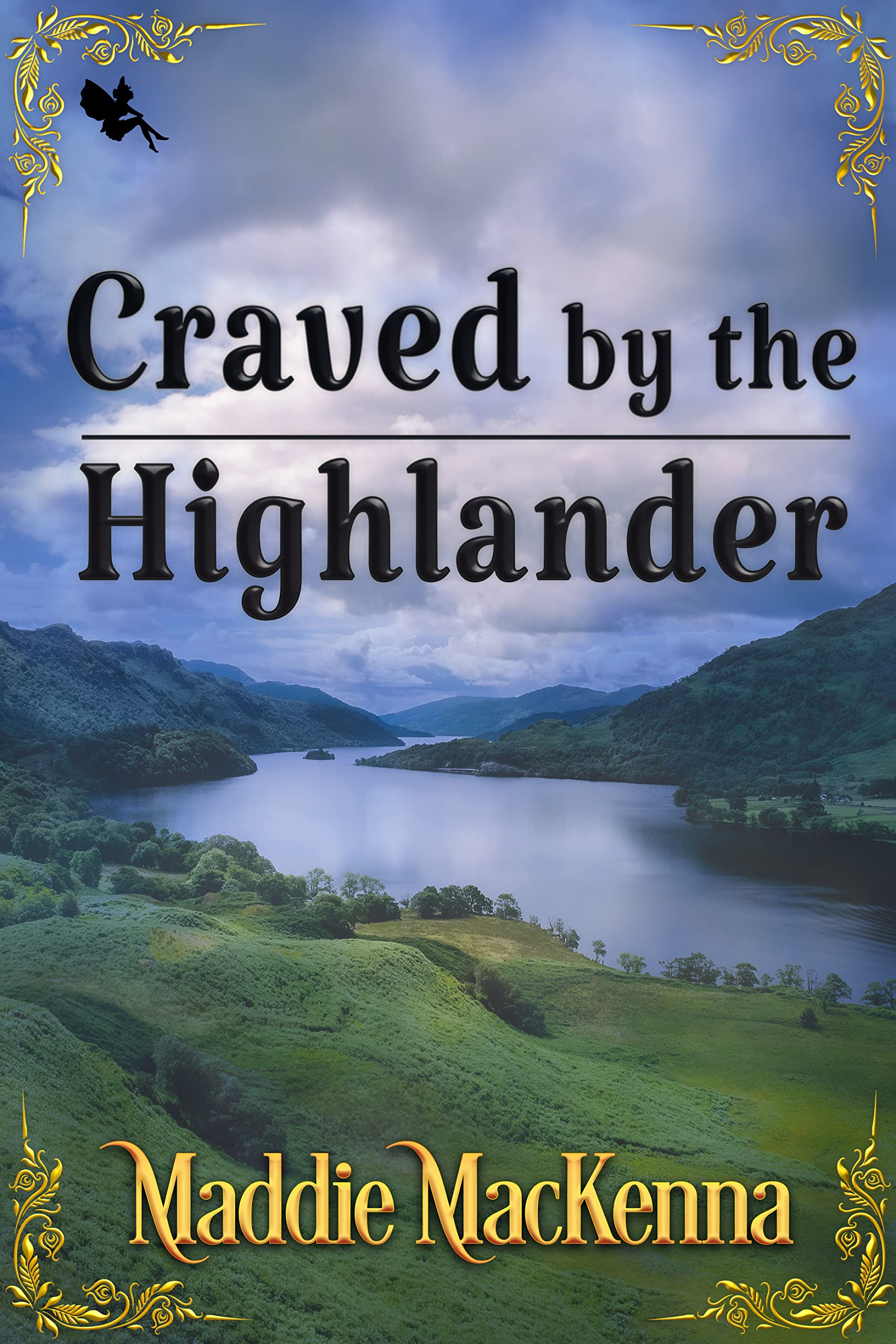Craved by the Highlander (Kindle Edition)