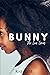 Bunny: The Sun: Book Three (The Sun Series)
