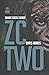 ZC TWO (Zombie Castle Series Book 2)