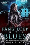 Fang Deep in the Blues