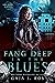 Fang Deep in the Blues (ICR...