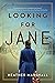Looking for Jane by Heather     Marshall