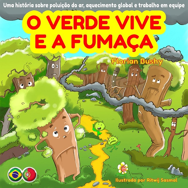 O Verde Vive e a fumaça: Uma história sobre poluição do ar, aquecimento global e trabalho em equipe