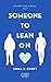 Someone to Lean On (Why did it have to be me) (Italian Edition)