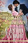 His Reckless Bargain